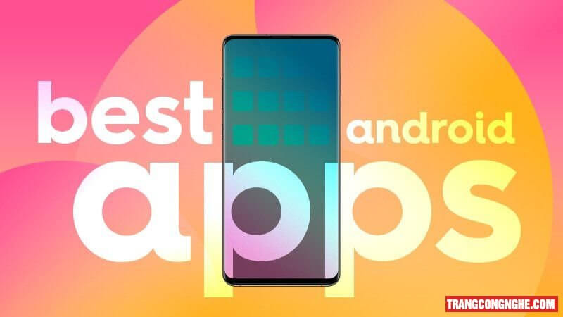 7 Best Useful Android Apps Available Right Now 2022